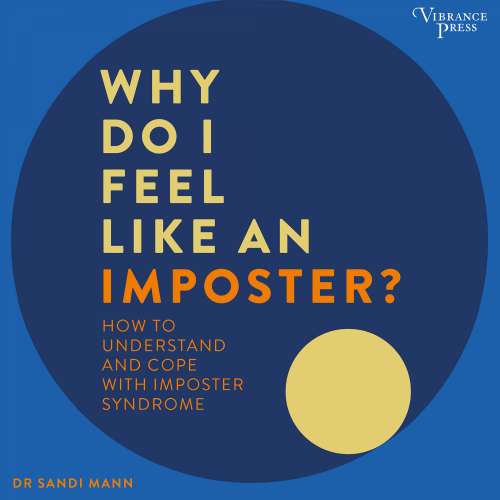 Cover von Sandi Mann - Why Do I Feel Like an Imposter? - How to Understand and Cope with Imposter Syndrome
