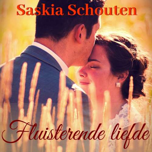 Cover von Saskia Schouten - Fluisterende liefde