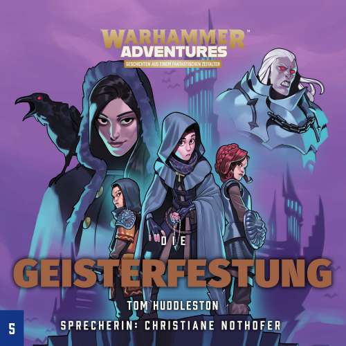 Cover von Tom Huddleston - Warhammer Adventures: Die acht Reiche 5 - Die Geisterfestung