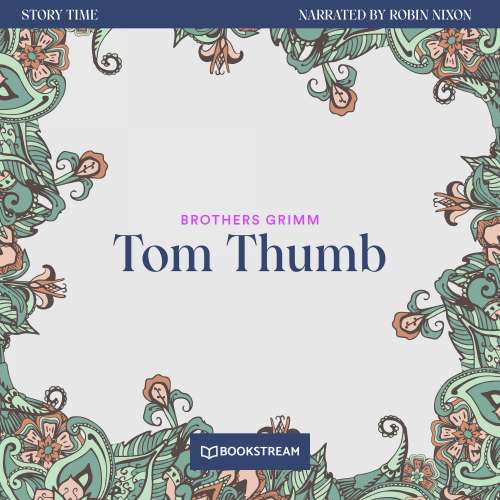 Cover von Brothers Grimm - Story Time - Episode 62 - Tom Thumb