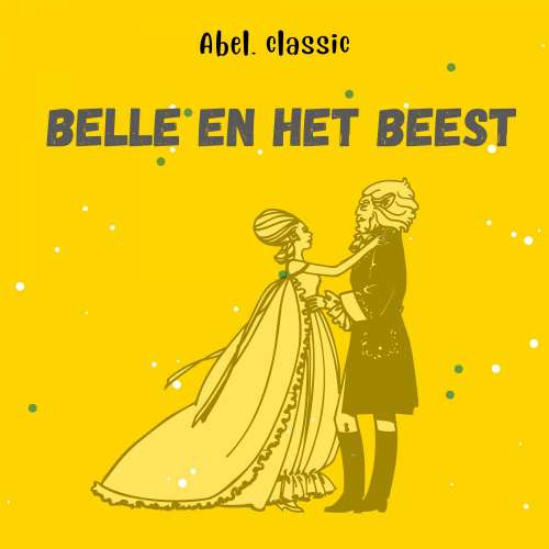 Cover von Abel Classics - Belle en het beest