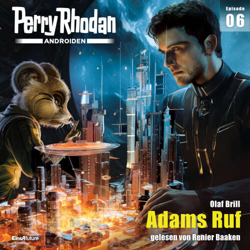 Cover von Olaf Brill - Perry Rhodan - Androiden 6 - Adams Ruf