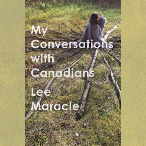 Cover von Lee Maracle - Essais Series - Book 4 - My Conversations With Canadians