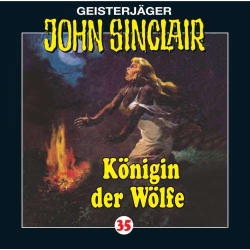 Cover von Jason Dark - John Sinclair - Folge 35 - Königin der Wölfe (2/2)
