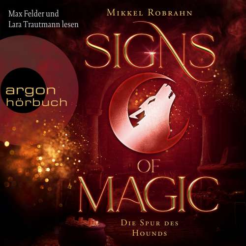 Cover von Mikkel Robrahn - Signs of Magic - Band 3 - Die Spur des Hounds