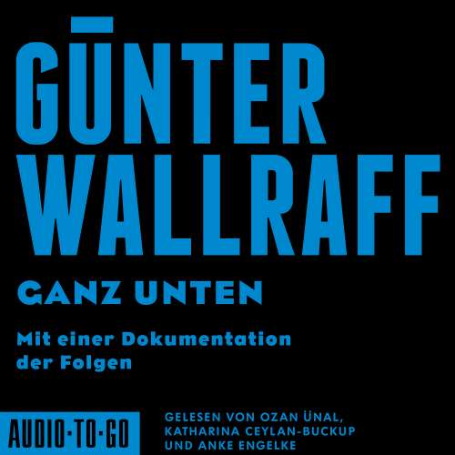 Cover von Günter Wallraff - Ganz Unten - Mit einer Dokumentation der Folgen