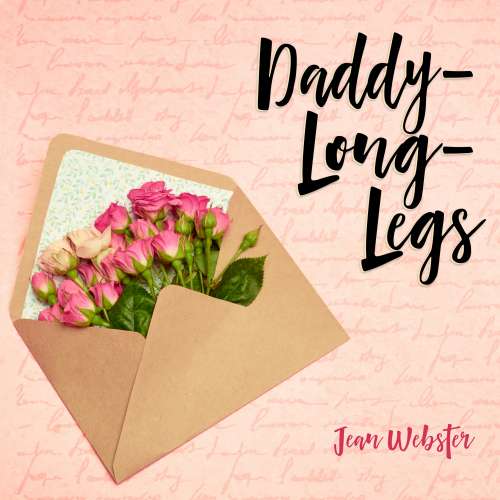 Cover von Jean Webster - Daddy-Long-Legs - Book 1 - Daddy-Long-Legs
