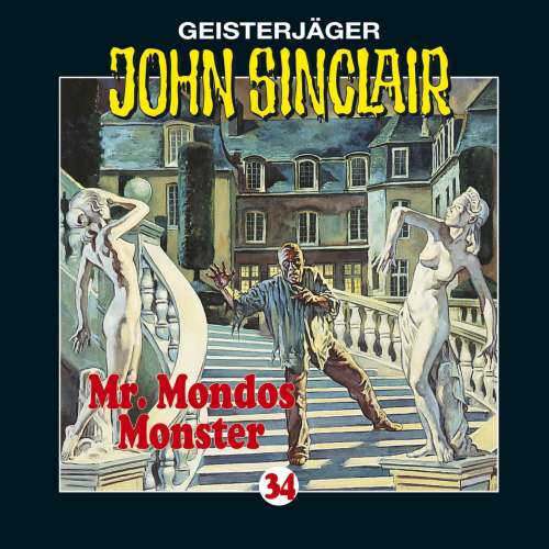 Cover von John Sinclair - John Sinclair - Folge 34 - Mr. Mondos Monster (1/2)