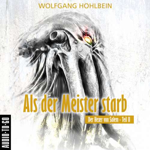 Cover von Wolfgang Hohlbein - Der Hexer von Salem 2 - Als der Meister starb