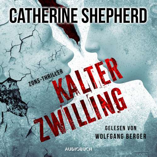 Cover von Catherine Shepherd - Zons-Thriller 3 - Kalter Zwilling
