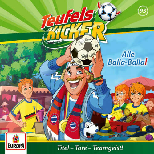 Cover von Teufelskicker - Folge 93: Alle Balla-Balla!