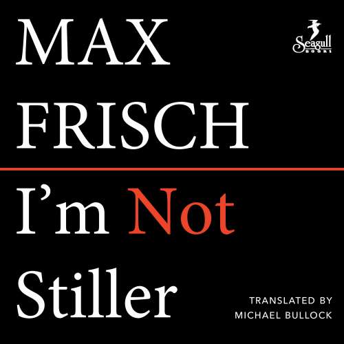 Cover von Max Frisch - I'm Not Stiller