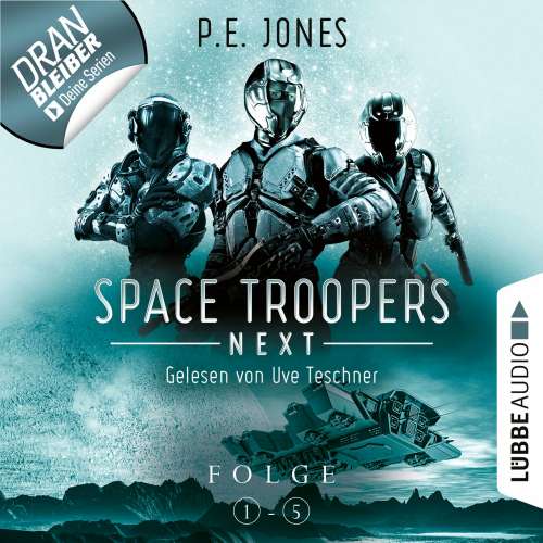 Cover von P. E. Jones - Space Troopers Next - Folgen 1-5