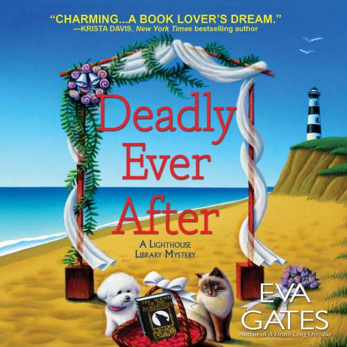 Cover von Eva Gates - A Lighthouse Library Mystery - Book 8 - Deadly Ever After