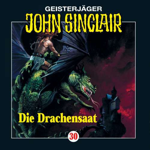 Cover von Jason Dark - John Sinclair - Folge 30 - Die Drachensaat (2/2)