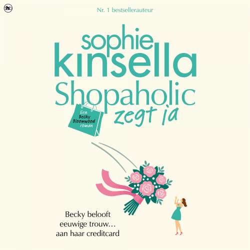 Cover von Sophie Kinsella - Shopaholic - Deel 3 - Shopaholic zegt ja