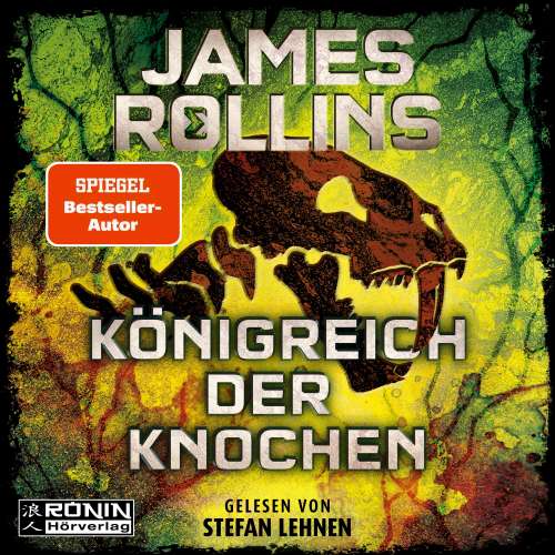 Cover von James Rollins - Sigma Force-Reihe - Band 16 - Königreich der Knochen