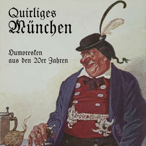 Cover von Julius Kreis - Quirliges München - Humoresken aus den 20er Jahren