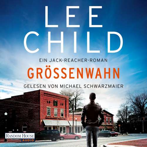 Cover von Lee Child - Die-Jack-Reacher-Romane - Band 1 - Größenwahn