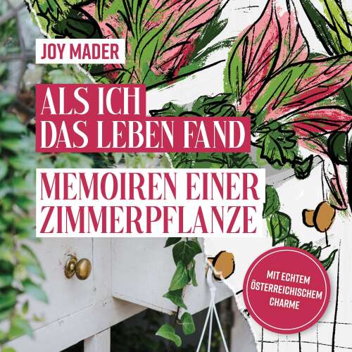 Cover - Joy Mader - Als ich das Leben fand - Memoiren einer Zimmerpflanze