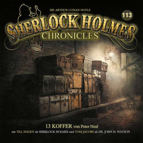 Cover von Sherlock Holmes Chronicles - Folge 113 - 13 Koffer