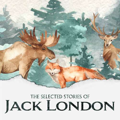 Cover von Jack London - The Selected Short Stories of Jack London