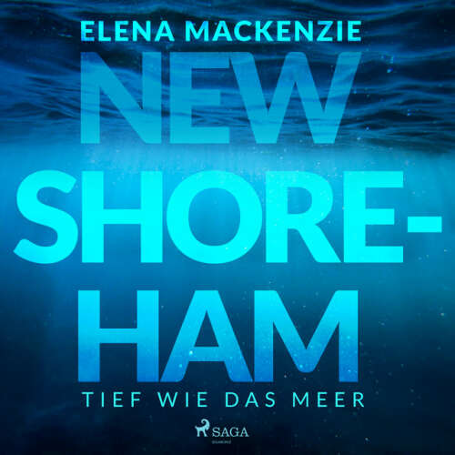 Cover von Elena Mackenzie - New Shoreham – Tief wie das Meer