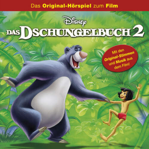 Cover von Disney - Das Dschungelbuch - Das Dschungelbuch 2 (Das Orginal-Hörspiel zum Film)