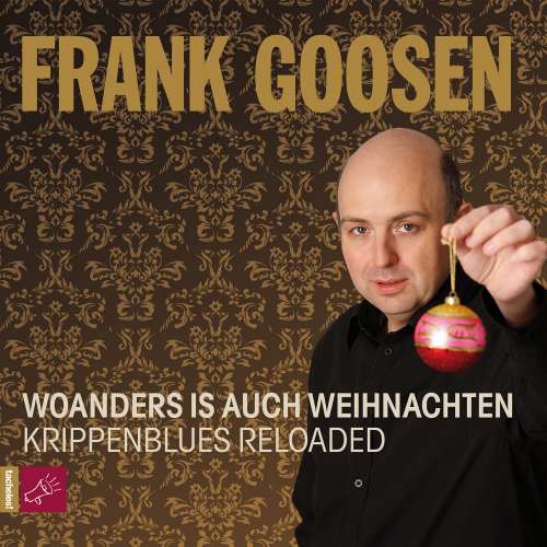 Cover von Frank Goosen - Woanders is auch Weihnachten - Krippenblues Reloaded