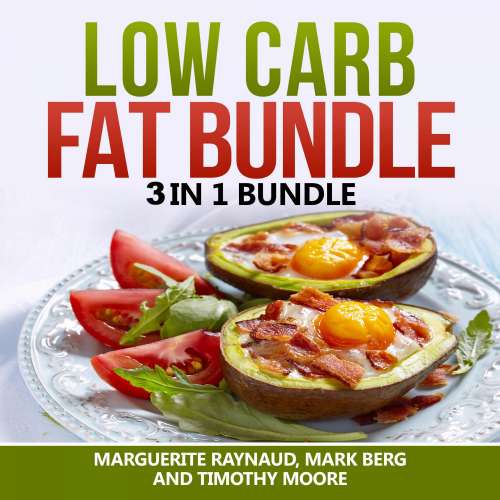 Cover von Marguerite Raynaud - Low Carb Fat Bundle: 3 in 1 Bundle - Low Carb, Body Fat, Ketogenic Diet