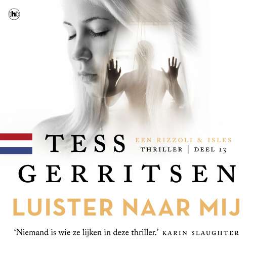 Cover von Tess Gerritsen - Luister naar mij - Nederlandse editie