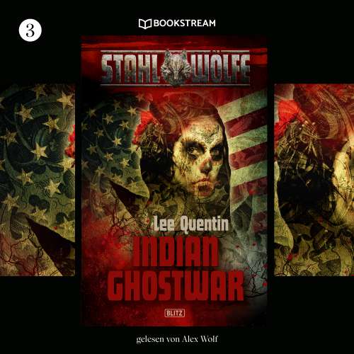 Cover von Lee Quentin - Stahlwölfe - Folge 3 - Indian Ghostwar