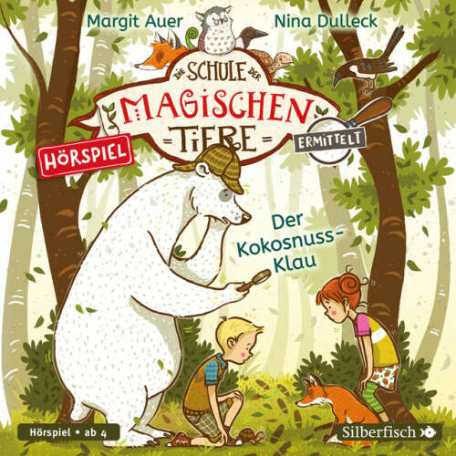 Cover von Die Schule der magischen Tiere - Die Schule der magischen Tiere ermittelt - Hörspiele 3: Der Kokosnuss-Klau