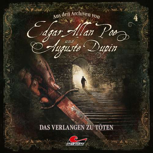 Cover von Edgar Allan Poe & Auguste Dupin - Folge 4 - Das Verlangen zu töten