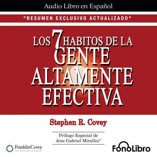 Cover von Stephen R. Covey - Los 7 Hábitos de la Gente Altamente Efectiva. RESUMEN EXCLUSIVO ACTUALIZADO