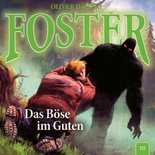 Cover von Foster - Folge 10 - Das Böse im Guten