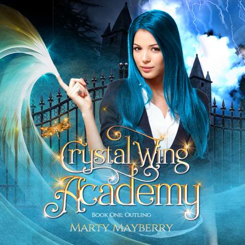 Cover von Marty Mayberry - Crystal Wing Academy - Book 1 - Outling