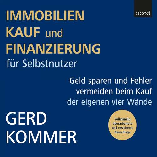 Cover von Gerd Kommer - Immobilienkauf und -finanzierung für Selbstnutzer - Geld sparen und Fehler vermeiden beim Kauf der eigenen vier Wände