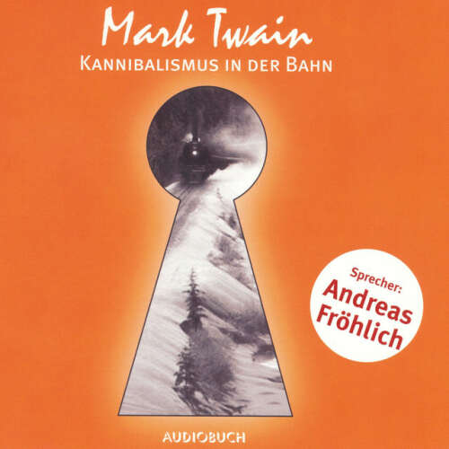Cover von Mark Twain - Kannibalismus in der Bahn (Drei Erzählungen)