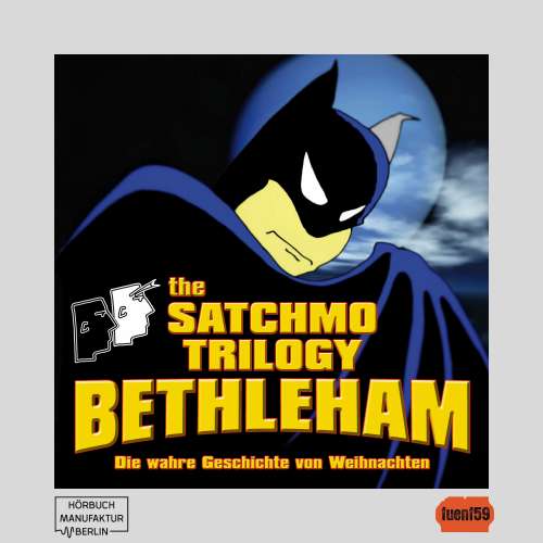 Cover von The Satchmo Trilogy -  Part 4 - Bethleham