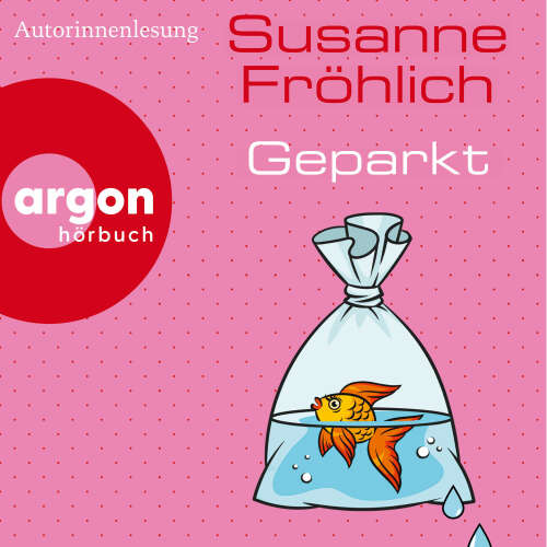 Cover von Susanne Fröhlich - Geparkt
