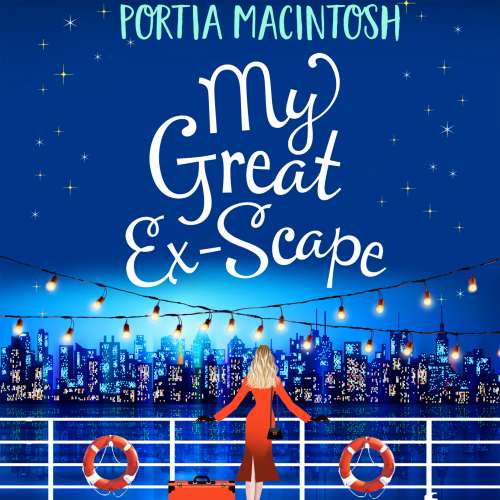 Cover von Portia MacIntosh - My Great Ex-Scape - A Laugh Out Loud Romantic Comedy For 2020