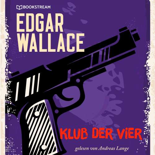 Cover von Edgar Wallace - Klub der Vier