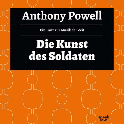 Cover von Anthony Powell - Ein Tanz zur Musik der Zeit - Band 8 - Die Kunst des Soldaten