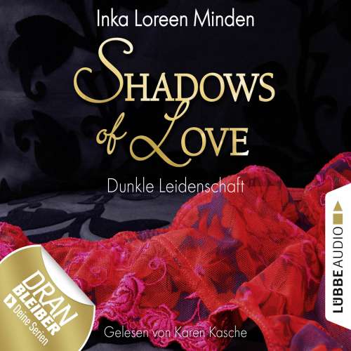 Cover von Inka Loreen Minden - Shadows of Love - Folge 1 - Dunkle Leidenschaft