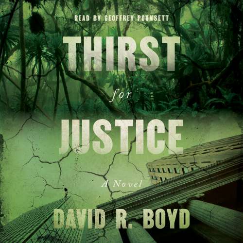 Cover von David R. Boyd - Thirst for Justice - A Novel