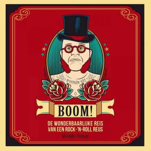 Cover von Boom! De wonderbaarlijke reis van een rock-'n-roll reus - Boom! De wonderbaarlijke reis van een rock-'n-roll reus