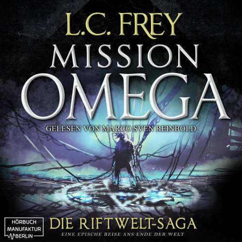 Cover von L.C. Frey - Die Riftwelt-Saga - Das letzte Abenteuer - Band 5 - Mission Omega