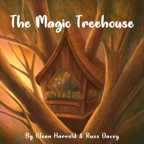 Cover von Glenn Harrold - The Magic Treehouse