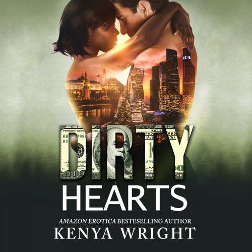 Cover von Kenya Wright - The Lion and the Mouse Series - Book 3 - Dirty Hearts - An Interracial Russian Mafia Romance
